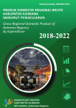 Produk Domestik Regional Bruto Kabupaten Kaimana Menurut Pengeluaran 2018-2022
